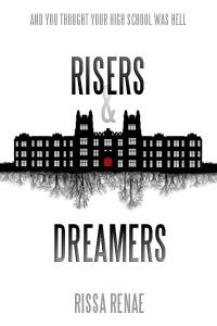 The Rose Cross Academy: Risers and Dreamers